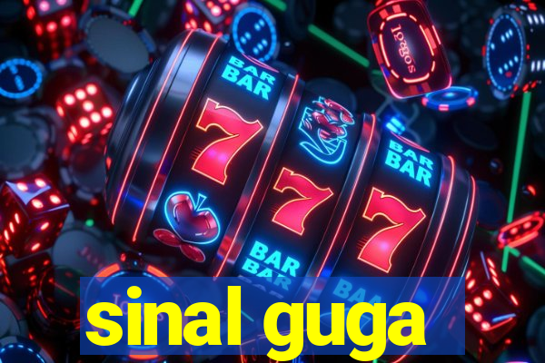 sinal guga